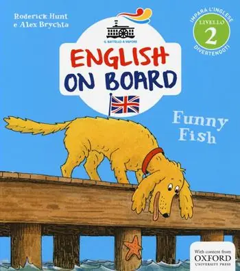 Funny fish. Impara l‘inglese divertendoti. Livello 2. Ediz. illustrata Koop Online