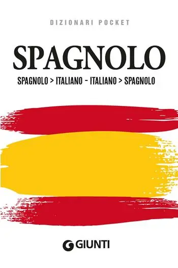 Dizionario spagnolo. Spagnolo-italiano, italiano-spagnolo Bestseller