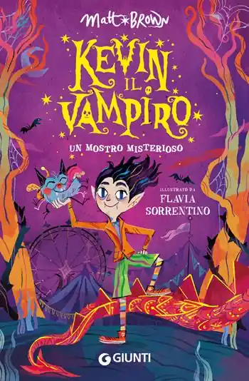 Must-Have Un mostro misterioso. Kevin il vampiro. Vol. 1