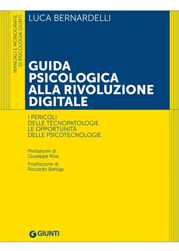 Rechtstreeks Van De Fabrikant Guida psicologica alla rivoluzione digitale. I pericoli delle tecnopatologie, le opportunità delle psicotecnologie