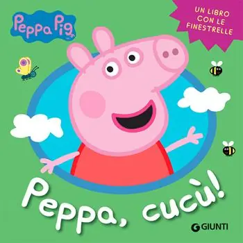 Peppa, cucù! Peppa Pig. Ediz. a colori Koopje