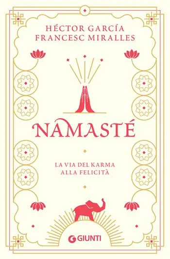 Namastè. La via del karma alla felicità Nu Kopen