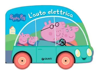 Dagaanbieding L‘auto elettrica. Peppa Pig. Ediz. a colori