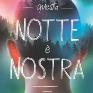 Betrouwbaar Questa notte è nostra