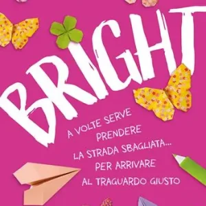 Goedkoop Bright. A volte serve prendere la strada sbagliata... per arrivare al traguardo giusto