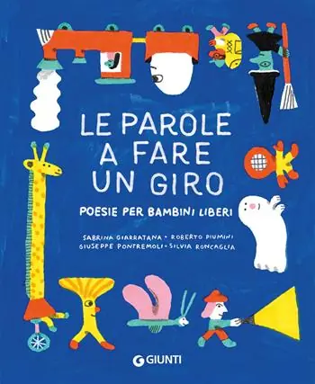 Le parole a fare un giro. Poesie per bambini liberi Fabrieksprijs