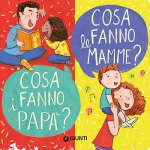 Cosa fanno le mamme? Cosa fanno i papà? Ediz. a colori Dagaanbieding