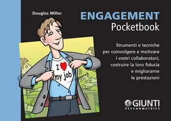Engagement. Strumenti e tecniche per coinvolgere e motivare i vostri collaboratori, costruire la loro fiducia e migliorarne le prestazioni Bestel Nu