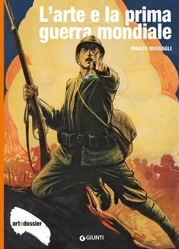 L‘arte e la Prima Guerra Mondiale. Ediz. illustrata Premium