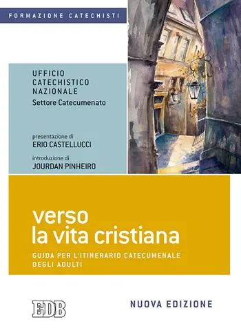 Favoriet Verso la vita cristiana. Guida per l‘itinerario catecumenale degli adulti. Nuova ediz.