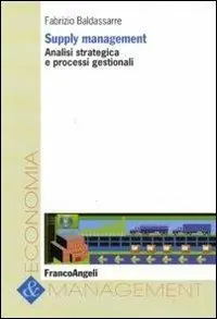 Supply management. Analisi strategica e processi gestionali Hete Deal