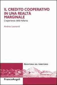 Il credito cooperativo in una realtà marginale. L‘esperienza della Vallarsa Seizoensaanbieding