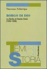 Populair Borgo di Dio. La Sicilia di Danilo Dolci (1952-1956)