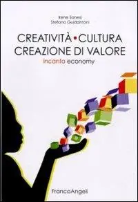 Creatività cultura creazione di valore. Incanto economy Rechtstreeks Van De Fabrikant