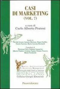 Casi di marketing. Vol. 7 Beperkte Voorraad