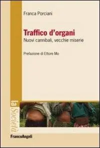 Traffico d‘organi. Nuovi cannibali, vecchie miserie Express Levering