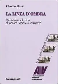 La linea d‘ombra. Problemi e soluzioni di ricerca sociale e valutativa Beperkt Aanbod