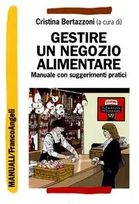 Gestire un negozio alimentare. Manuale con suggerimenti pratici Koopje
