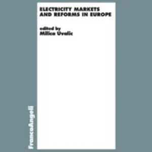 Exclusieve Aanbieding Electricity markets and reforms in Europe