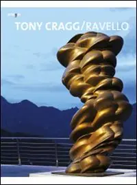 Aanbieding Tony Cragg. Ravello. Ediz. illustrata
