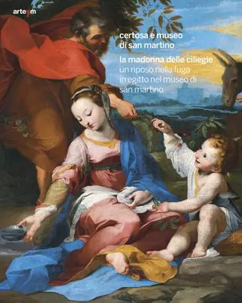La Madonna delle ciliegie. Un riposo nella fuga in Egitto nel Museo di San Martino Hete Deal