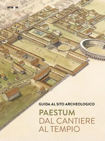 Paestum. Dal cantiere al tempio. Guida al sito archeologico Direct Beschikbaar