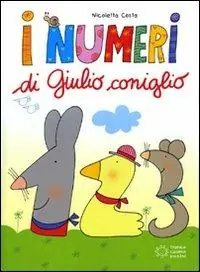 I numeri di Giulio Coniglio. Con carte. Ediz. illustrata Op = Op