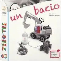 Veilige Betaling Un bacio. Ediz. illustrata