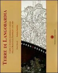 Terre di Langobardia. Carte a stampa nazionali e locali nella Raccolta Sanfelici 1544-1996. Ediz. illustrata Koop Vandaag