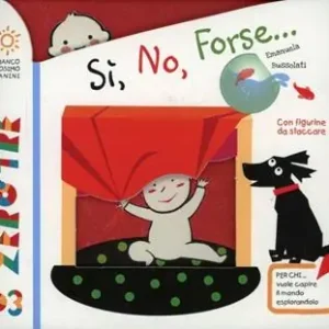 Premium Sì, no, forse.... Ediz. illustrata