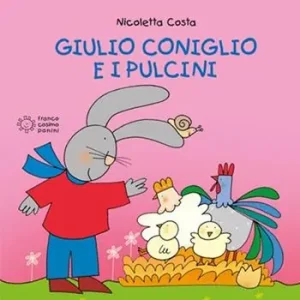 Giulio Coniglio e i pulcini. Ediz. illustrata Nu Kopen