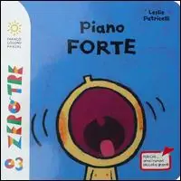 Piano forte. Ediz. illustrata Betaalbaar