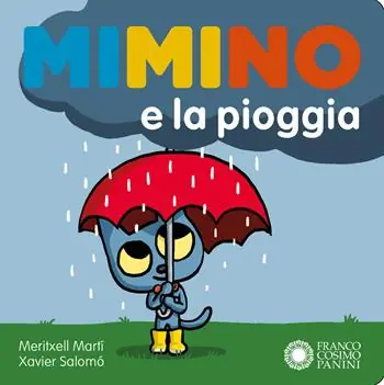 Laatste Versie Mimino e la pioggia. Ediz. a colori
