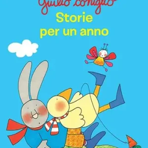 Giulio Coniglio. Storie per un anno. Ediz. a colori Koop Online