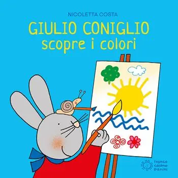 Giulio Coniglio scopre i colori. Ediz. illustrata Koop Vandaag