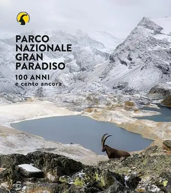 Parco nazionale Gran Paradiso. 100 anni e cento ancora. Ediz. illustrata Koop Online