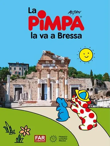 Pimpa la va a Bresa. Ediz. a colori Nu Kopen