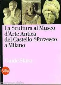 Betaalbaar La scultura antica al Castello Sforzesco di Milano