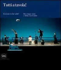 Beste Prijs Tutti a tavola! Dei cinque sensi e della convivialità. Ediz. italiana e inglese