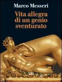 Vita allegra di un genio sventurato Uitverkoop