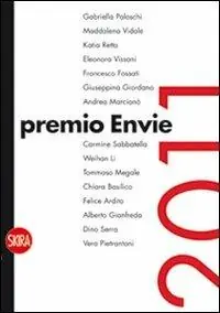 Bestel Nu Premio Envie 2011. Ediz. illustrata