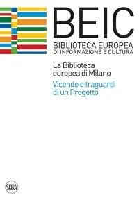La biblioteca europea di Milano (BEIC) Goedkoop