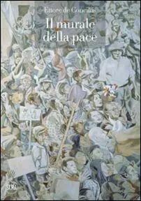 Ettore de Conciliis. Il murale della pace. Ediz. illustrata Rechtstreeks Van De Fabrikant