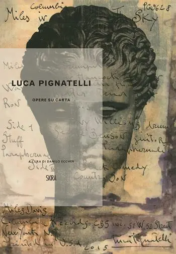 Op = Op Luca Pignatelli. Opere su carta. Ediz. a colori