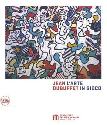 Jean Dubuffet. L‘arte in gioco. Materia e spirito 1943-1985 Gecertificeerd