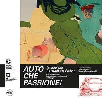 Actieprijs Auto che passione! Interazione fra grafica e design. Ediz. italiana e inglese