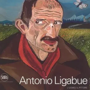 Antonio Ligabue. L‘uomo, il pittore. Ediz. a colori Direct Beschikbaar