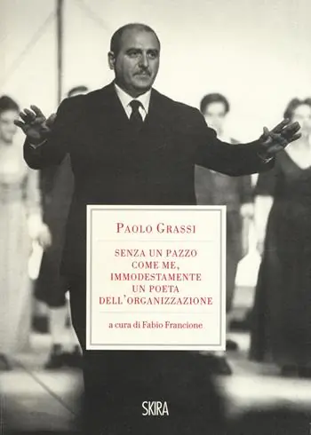 Speciale Aanbieding «Senza un pazzo come me, immodestamente un poeta dell‘organizzazione». 1919-1981