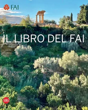 Gereduceerde Prijs Il libro del Fai. L‘Italia da scoprire