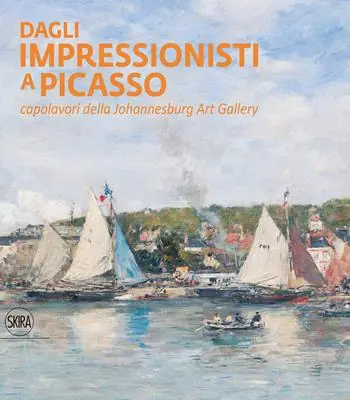 Speciale Aanbieding Dagli impressionisti a Picasso. Capolavori della Johannesburg Art Gallery. Ediz. a colori